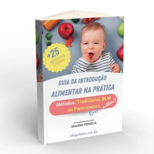 Livro Digital: Guia de Introdução Alimentar na Prática: Métodos Tradicional, BLW ou Participativo. Qual o melhor?